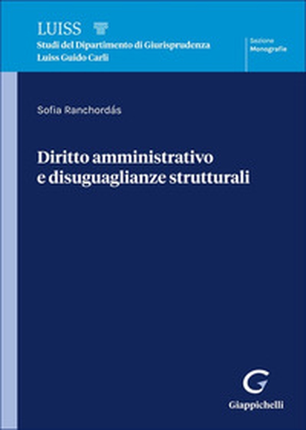 Diritto amministrativo e disuguaglianze strutturali - Librerie.coop Diritto amministrativo e disuguaglianze strutturali - Librerie.coop