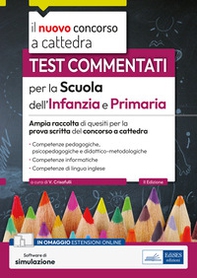 Test commentati per la scuola dell'infanzia e primaria 2023-2024. Ampia raccolta di quesiti per la prova scritta del concorso a cattedra - Librerie.coop
