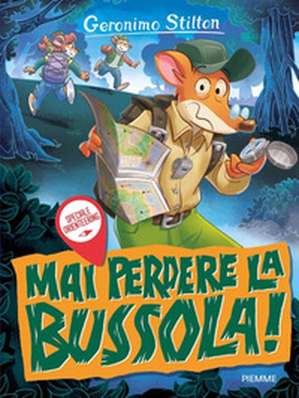 Mai perdere la bussola! Speciale orienteering - Librerie.coop Mai perdere la bussola! Speciale orienteering - Librerie.coop