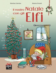 Il nostro Natale con gli elfi - Librerie.coop