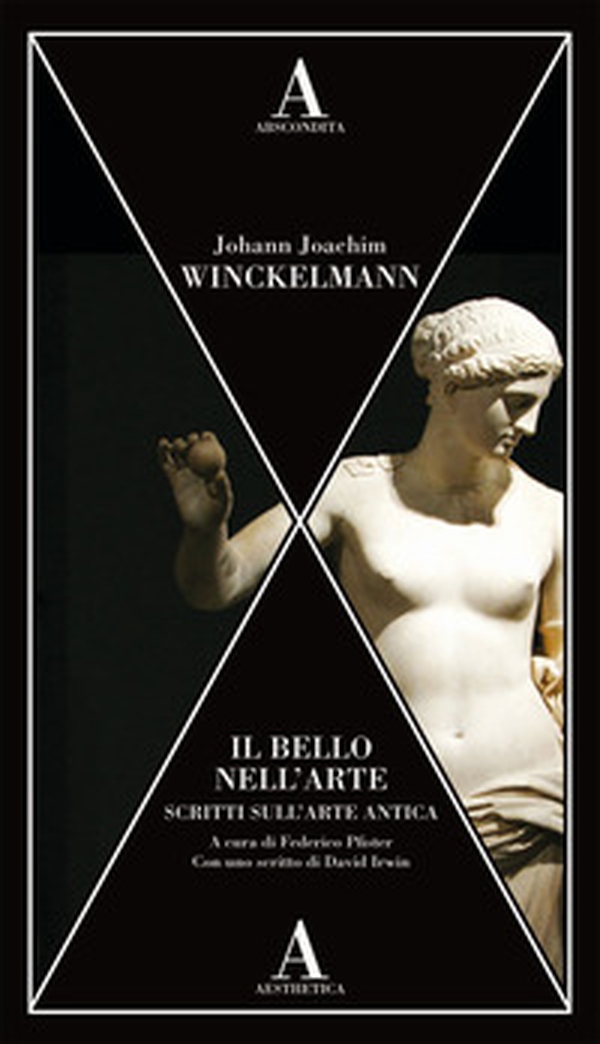 Il bello nell'arte. Scritti sull'arte antica - Librerie.coop Il bello nell'arte. Scritti sull'arte antica - Librerie.coop