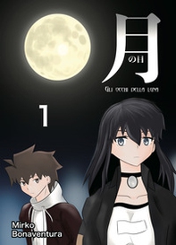 Tsuki no me. Gli occhi della luna - Librerie.coop