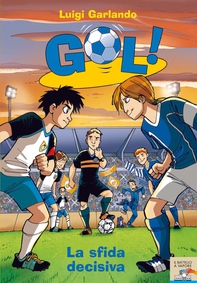 Gol! - 5. La sfida decisiva - Librerie.coop