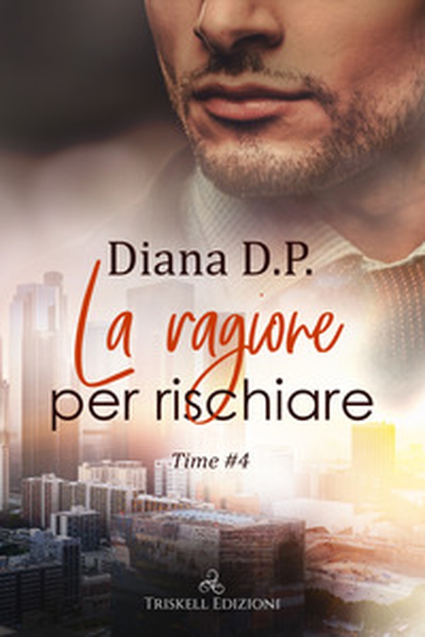 La ragione per rischiare. Time - Vol. 4 - Librerie.coop La ragione per rischiare. Time - Vol. 4 - Librerie.coop