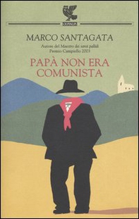 Papà non era comunista - Librerie.coop Papà non era comunista - Librerie.coop