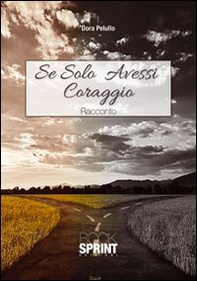 Se solo avessi coraggio - Librerie.coop