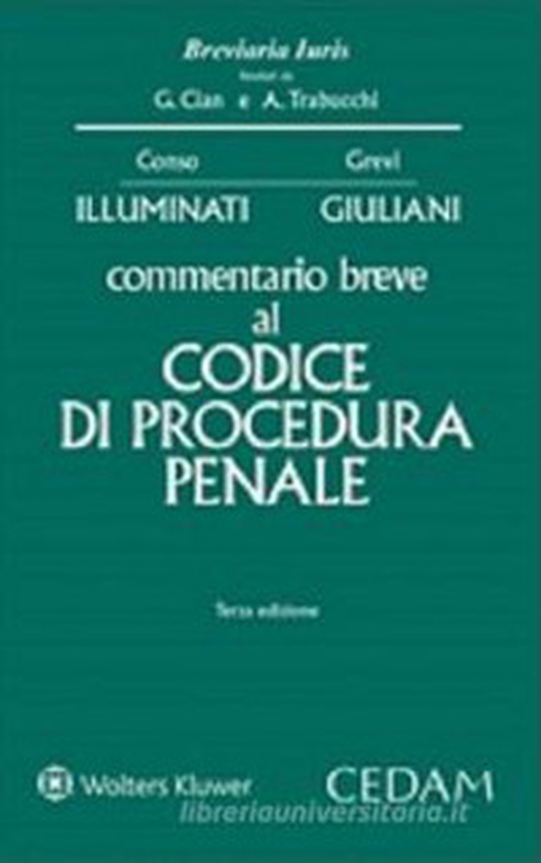 Commentario breve al codice di procedura penale - Librerie.coop Commentario breve al codice di procedura penale - Librerie.coop