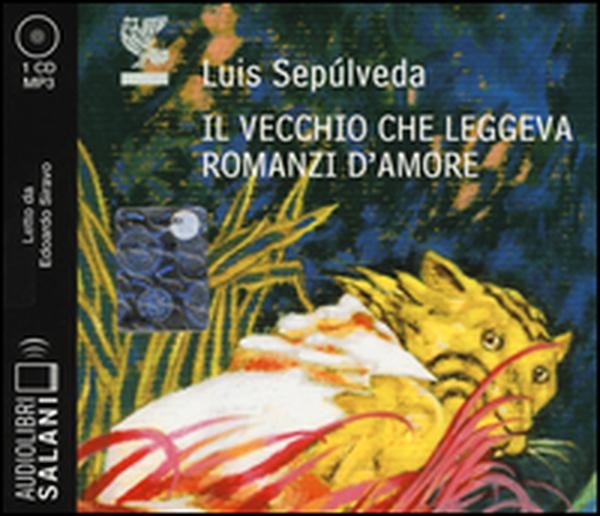 Il vecchio che leggeva romanzi d'amore letto da Edoardo Siravo. Audiolibro. CD Audio formato MP3 - Librerie.coop Il vecchio che leggeva romanzi d'amore letto da Edoardo Siravo. Audiolibro. CD Audio formato MP3 - Librerie.coop