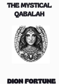 The mystical qabalah - Librerie.coop The mystical qabalah - Librerie.coop