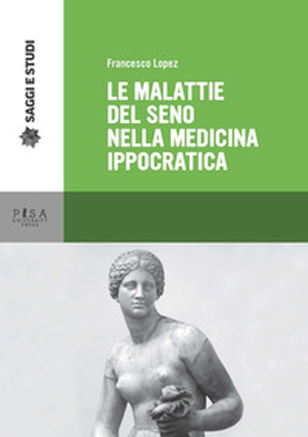 Le malattie del seno nella medicina ippocratica - Librerie.coop Le malattie del seno nella medicina ippocratica - Librerie.coop