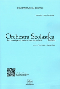 Orchestra scolastica. Raccolta di pezzi celebri in trascrizioni facili - Librerie.coop Orchestra scolastica. Raccolta di pezzi celebri in trascrizioni facili - Librerie.coop