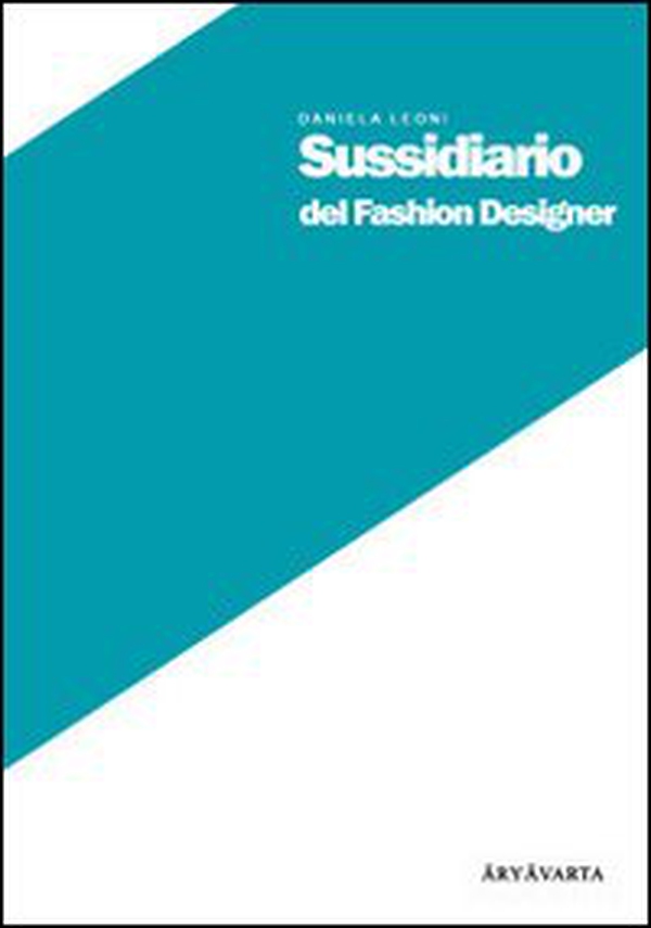 Sussidiario del fashion designer - Librerie.coop