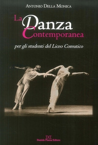 La danza contemporanea per gli studenti del Liceo Coreutico - Librerie.coop La danza contemporanea per gli studenti del Liceo Coreutico - Librerie.coop
