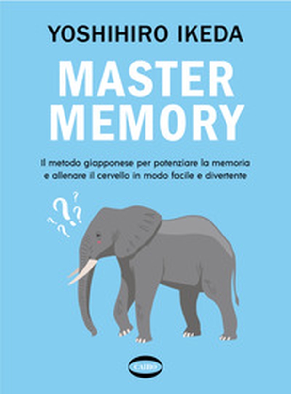 Mastermemory. Il metodo giapponese per potenziare la memoria e allenare il cervello in modo facile e divertente - Librerie.coop Mastermemory. Il metodo giapponese per potenziare la memoria e allenare il cervello in modo facile e divertente - Librerie.coop