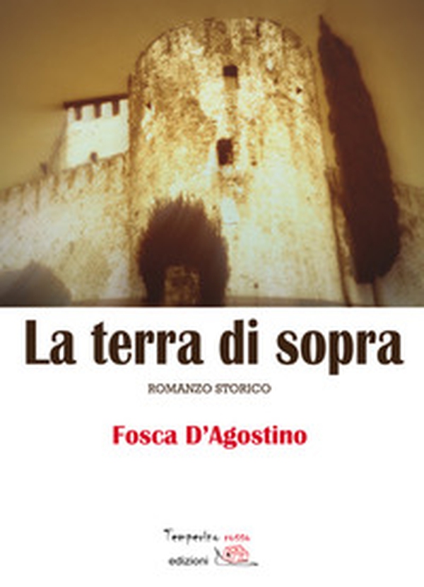 La terra di sopra - Librerie.coop La terra di sopra - Librerie.coop