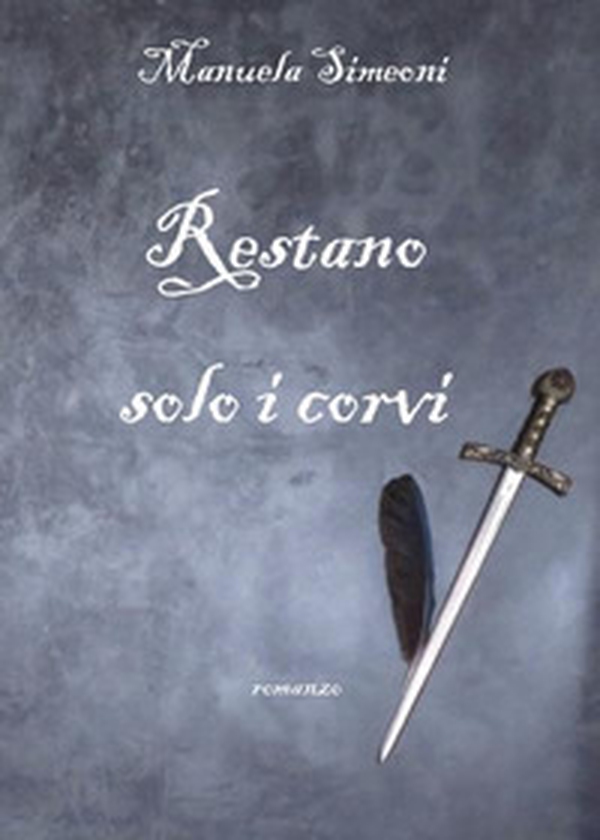 Restano solo i corvi - Librerie.coop Restano solo i corvi - Librerie.coop