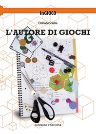 L'autore di giochi - Librerie.coop