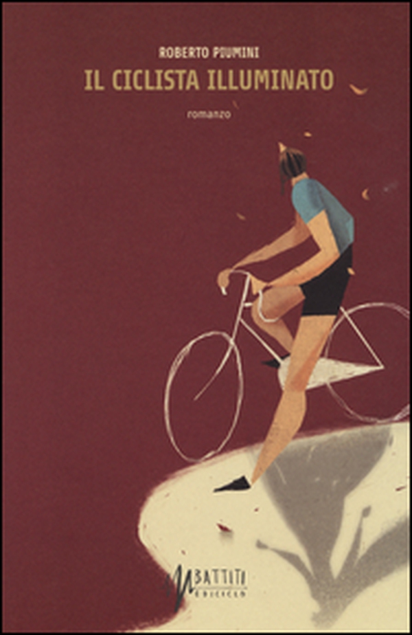 Il ciclista illuminato - Librerie.coop Il ciclista illuminato - Librerie.coop