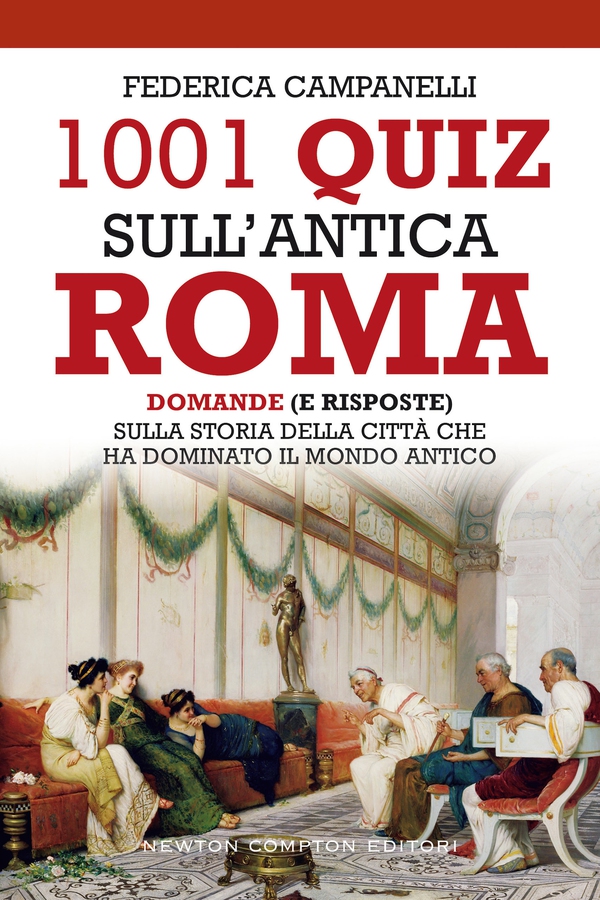 1001 quiz sull'antica Roma - Librerie.coop 1001 quiz sull'antica Roma - Librerie.coop