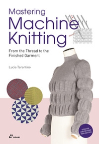 Mastering machine knitting - Librerie.coop