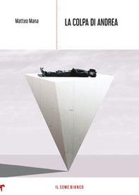 La colpa di Andrea - Librerie.coop