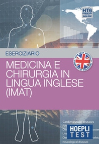 Hoepli test. Esercizi di medicina e chirurgia in lingua inglese (IMAT) - Librerie.coop Hoepli test. Esercizi di medicina e chirurgia in lingua inglese (IMAT) - Librerie.coop