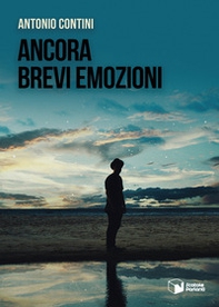 Ancora brevi emozioni - Librerie.coop Ancora brevi emozioni - Librerie.coop