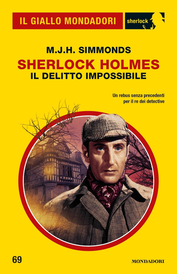 Sherlock Holmes. Il delitto impossibile (Il Giallo Mondadori Sherlock) - Librerie.coop Sherlock Holmes. Il delitto impossibile (Il Giallo Mondadori Sherlock) - Librerie.coop