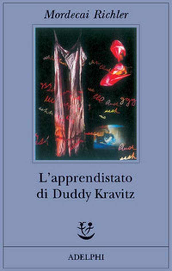 L'apprendistato di Duddy Kravitz - Librerie.coop L'apprendistato di Duddy Kravitz - Librerie.coop