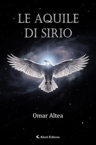 Le aquile di Sirio - Librerie.coop