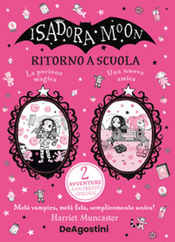 Ritorno a scuola. Isadora Moon: La pozione magica-Una nuova amica - Librerie.coop Ritorno a scuola. Isadora Moon: La pozione magica-Una nuova amica - Librerie.coop