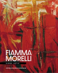 Fiamma Morelli. Signa artis - Librerie.coop