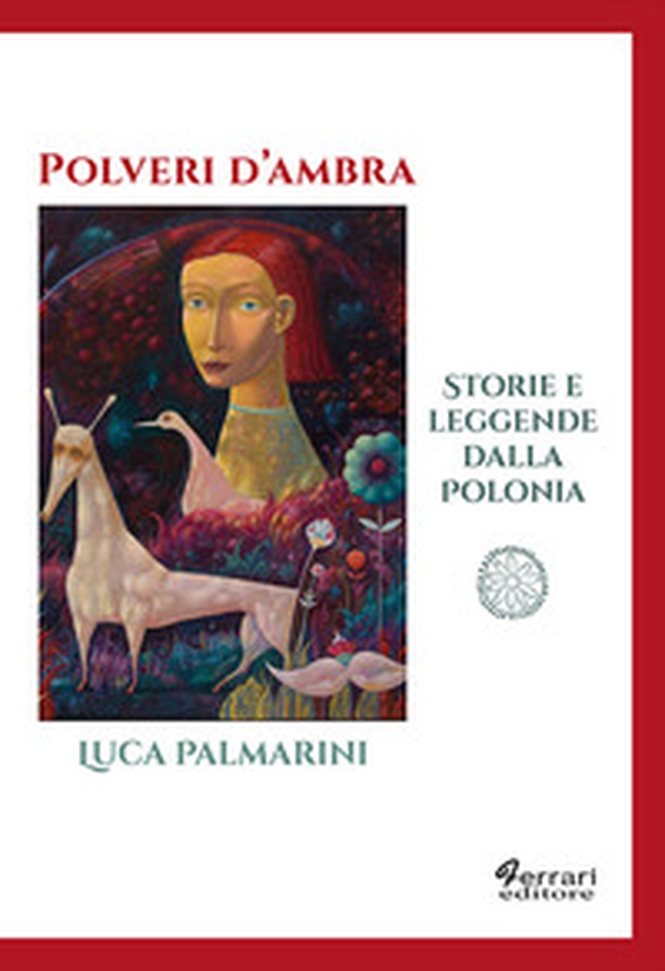 Polveri d'ambra. Storie e leggende dalla Polonia - Librerie.coop Polveri d'ambra. Storie e leggende dalla Polonia - Librerie.coop