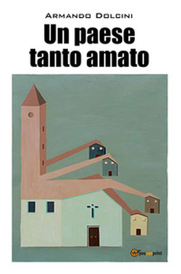 Un paese tanto amato - Librerie.coop Un paese tanto amato - Librerie.coop