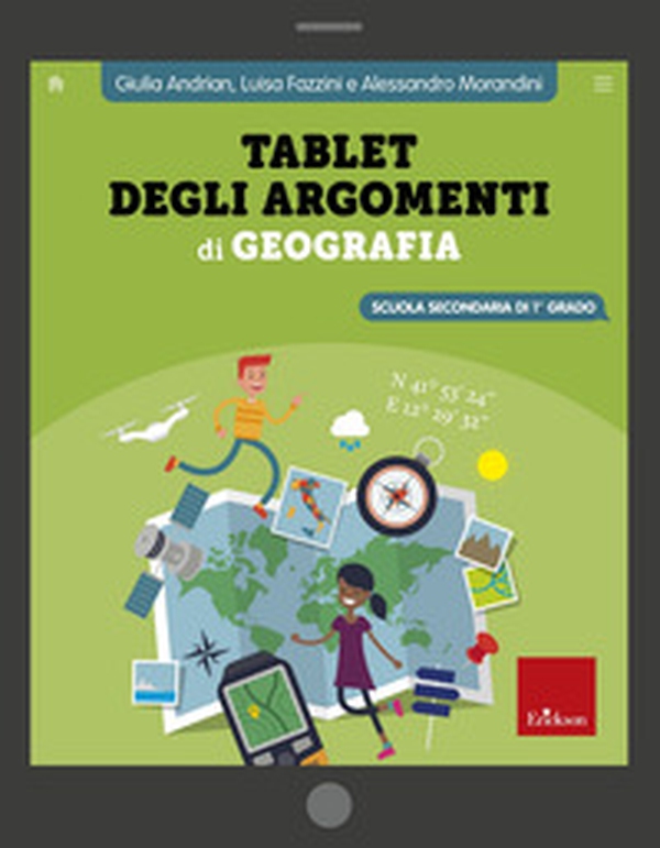 Tablet degli argomenti di geografia. Scuola secondaria di 1º grado - Librerie.coop Tablet degli argomenti di geografia. Scuola secondaria di 1º grado - Librerie.coop