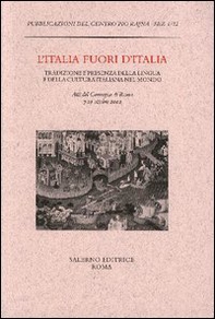 L'Italia fuori d'Italia. Tradizione e presenza della lingua e della cultura italiana nel mondo. Atti del Convegno (Roma, 7-10 ottobre 2002) - Librerie.coop L'Italia fuori d'Italia. Tradizione e presenza della lingua e della cultura italiana nel mondo. Atti del Convegno (Roma, 7-10 ottobre 2002) - Librerie.coop