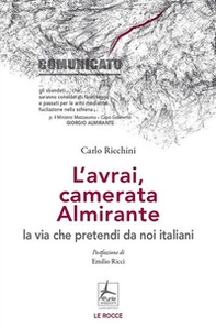 L'avrai, camerata Almirante la via che pretendi da noi italiani - Librerie.coop L'avrai, camerata Almirante la via che pretendi da noi italiani - Librerie.coop