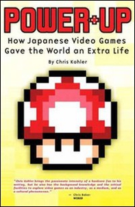 Power up. Come i videogiochi giapponesi hanno dato al mondo una vita extra - Librerie.coop