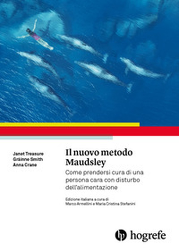 Il nuovo metodo Maudsley. Come prendersi cura di una persona cara con disturbo dell'alimentazione - Librerie.coop Il nuovo metodo Maudsley. Come prendersi cura di una persona cara con disturbo dell'alimentazione - Librerie.coop