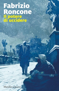 Il potere di uccidere - Librerie.coop