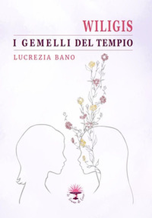 Wiligis. I gemelli del tempio - Librerie.coop Wiligis. I gemelli del tempio - Librerie.coop