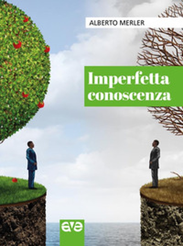Imperfetta conoscenza - Librerie.coop Imperfetta conoscenza - Librerie.coop