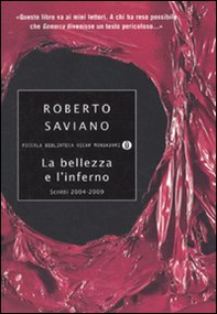 La bellezza e l'inferno. Scritti 2004-2009 - Librerie.coop La bellezza e l'inferno. Scritti 2004-2009 - Librerie.coop
