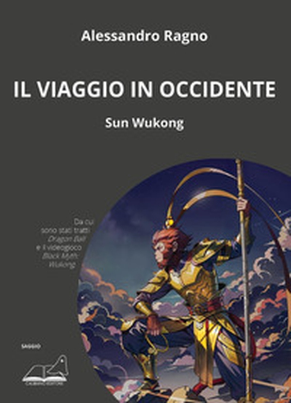 Il viaggio in Occidente. Sun Wukong - Librerie.coop Il viaggio in Occidente. Sun Wukong - Librerie.coop