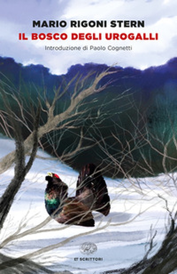 Il bosco degli urogalli - Librerie.coop Il bosco degli urogalli - Librerie.coop