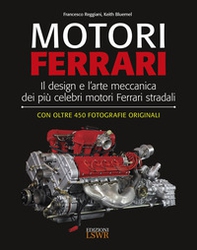Motori Ferrari. Il design e l'arte meccanica dei più celebri motori Ferrari stradali - Librerie.coop Motori Ferrari. Il design e l'arte meccanica dei più celebri motori Ferrari stradali - Librerie.coop