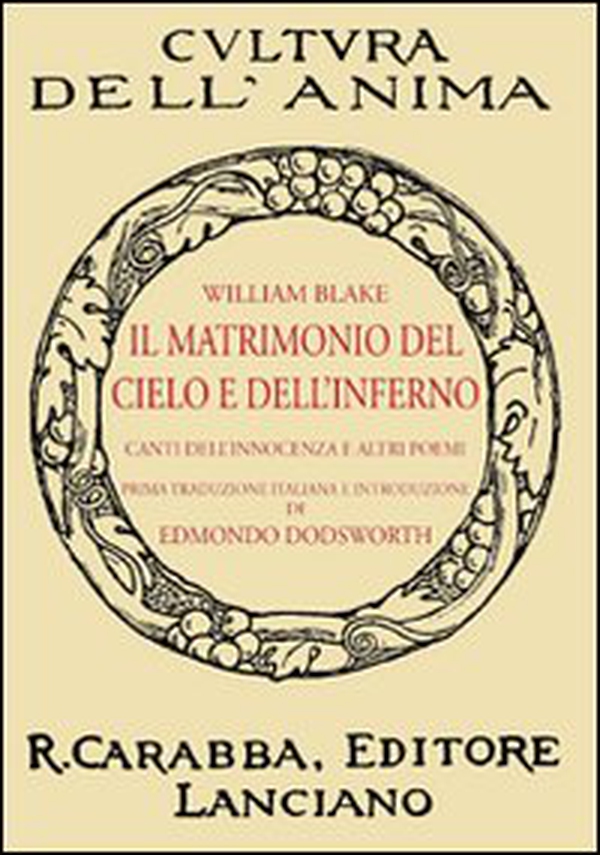 Il matrimonio del cielo e dell'inferno. Canti dell'innocenza e altri poemi - Librerie.coop Il matrimonio del cielo e dell'inferno. Canti dell'innocenza e altri poemi - Librerie.coop