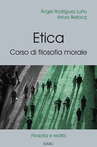 Etica. Corso di filosofia morale - Librerie.coop
