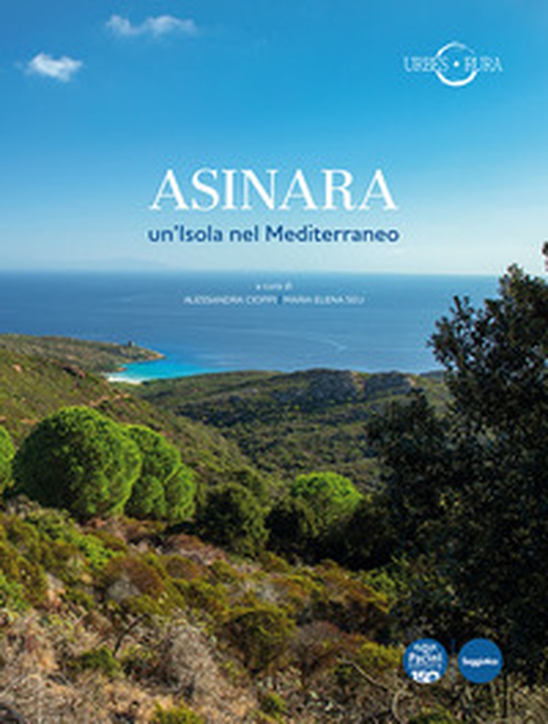 Asinara. Un'isola nel Mediterraneo - Librerie.coop Asinara. Un'isola nel Mediterraneo - Librerie.coop