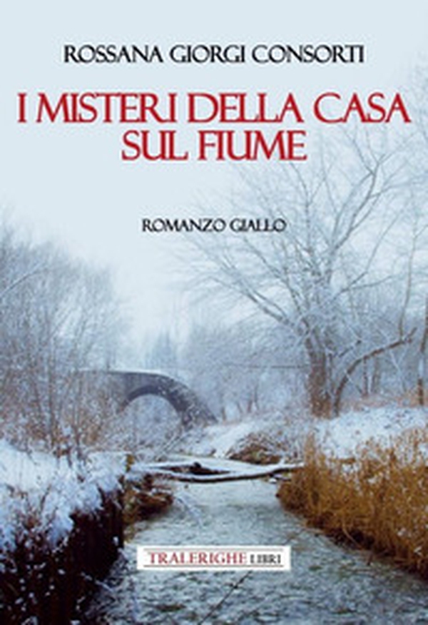 I misteri della casa sul fiume - Librerie.coop I misteri della casa sul fiume - Librerie.coop